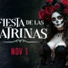 Nov 1 – Fiesta De Las Catrinas